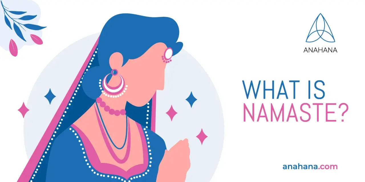 En kvinna i traditionell indisk klädsel med händerna i bön. Texten frågar "Vad betyder namaste?".